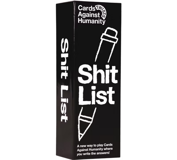 Cards Against Humanity: Shit List
